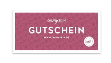 Geschenkgutschein Onmyskin